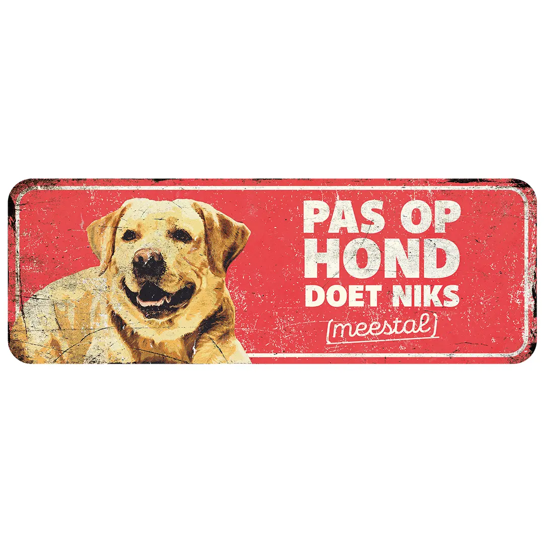 Meilleurs prix pour Panneau d'avertissement labrador fr D&D Home