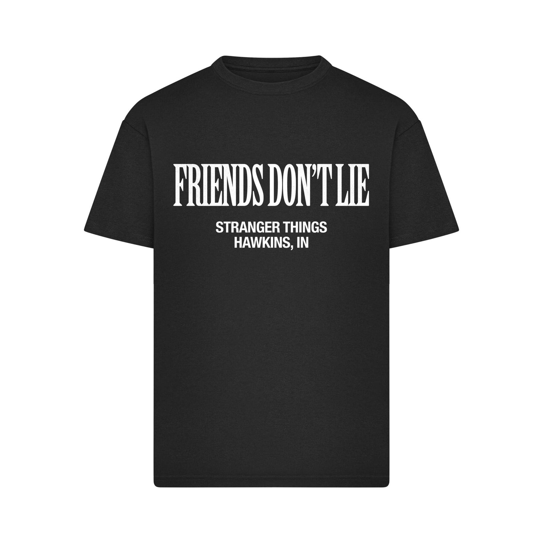 4065812916594 - T-Shirt Stranger Things Friends dont Lie Loose