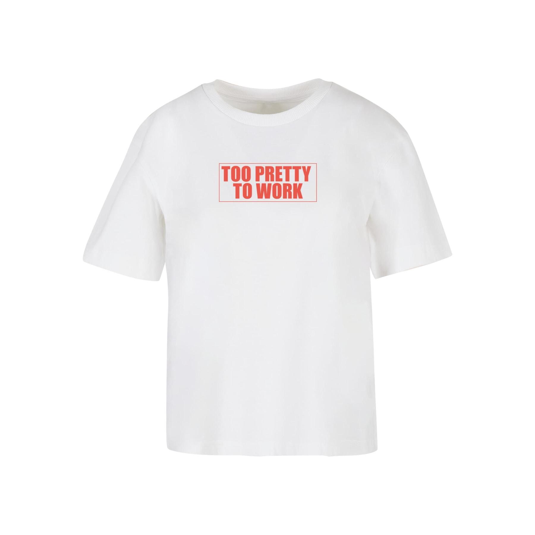 4068841923793 - T-Shirt Too Pretty To Work