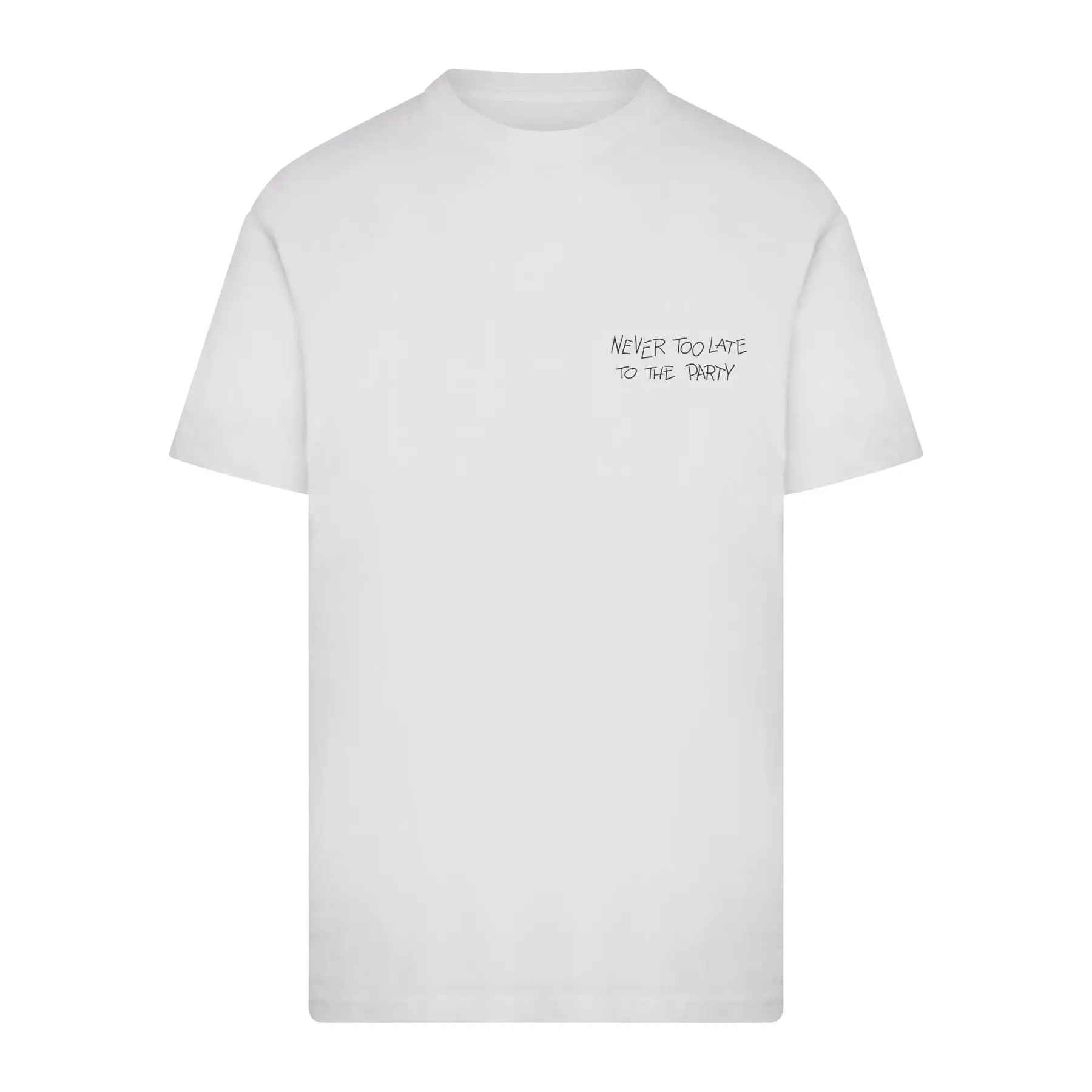 T-Shirt Mister Tee Never Too Late To The Party