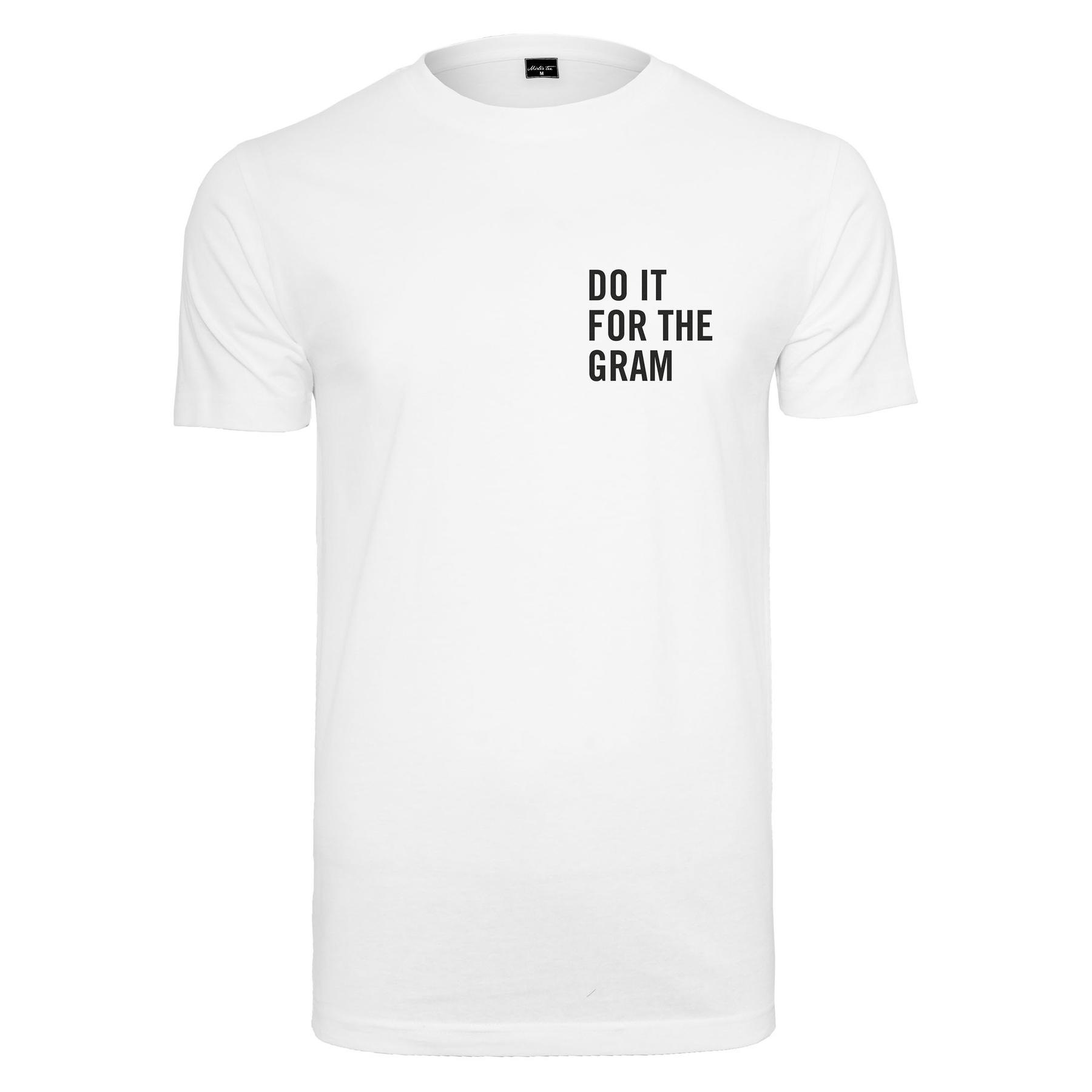 4053838417713 - T-shirt Mister Tee do it for the gram like