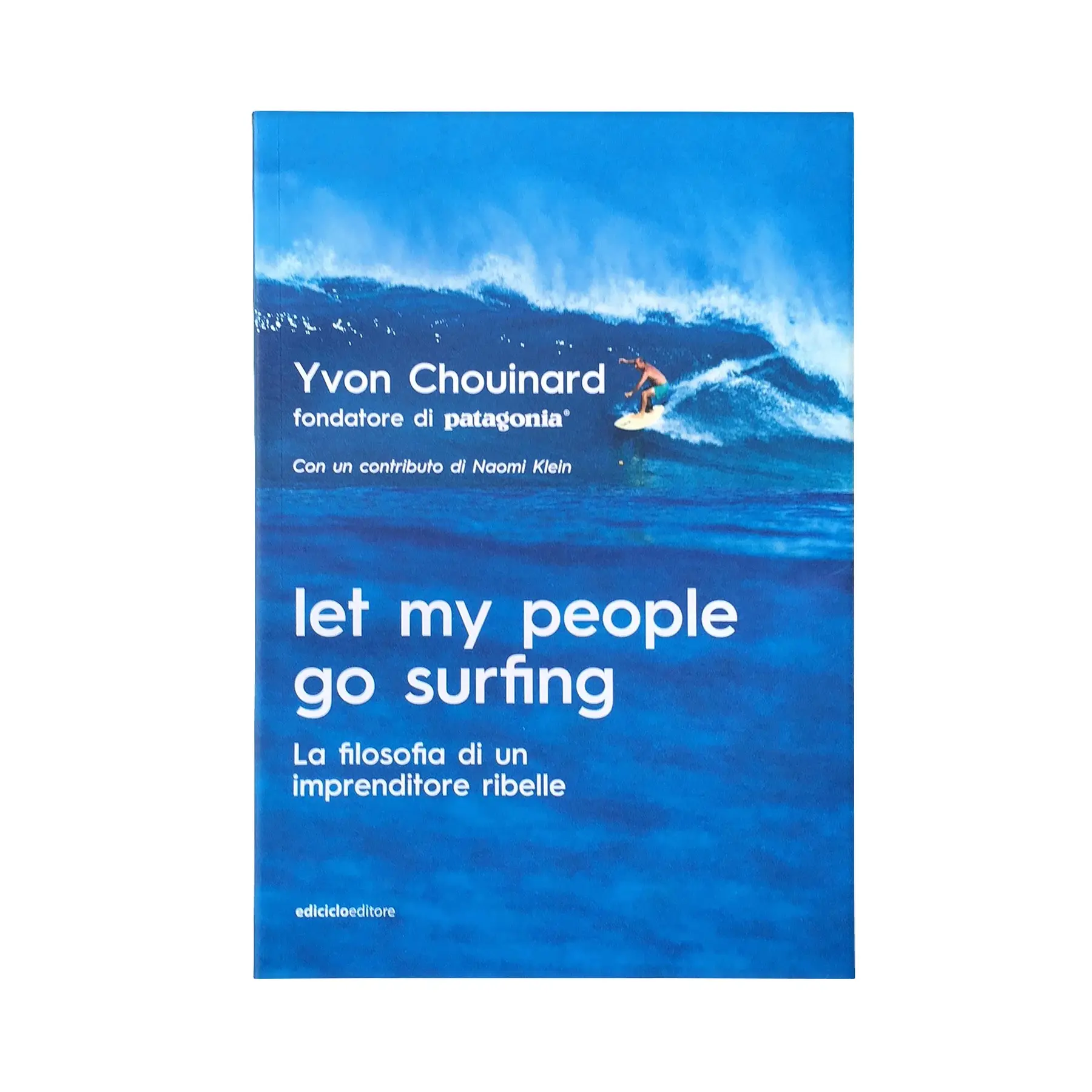 Livre italien Patagonia Let My People Go Surfing