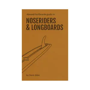 Book Almond Noseriders and Longboards