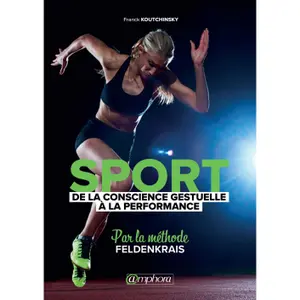 Livre Sport - de la conscience gestuelle à la performance Amphora image-0