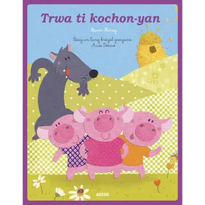 Book les p'tits classiques - three little pigs - Guyanese Creole Auzou image-0