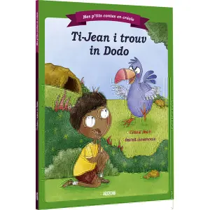 Livre ti-jean et le dodo - Reunionese Creole Auzou image-0