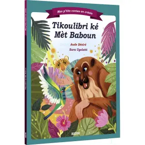 Book petit colibri et maître baboun - Guyanese Creole Auzou image-0