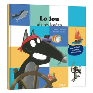 Book le loup qui rêvait d'océan Reunionese Creole Auzou image-0
