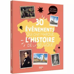 Book the 30 events that marked the history of belgium Auzou image-0