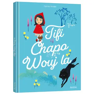 Book les p'tits classiques - tifi chapo wouj la - little red riding hood - creole martiniquais Auzou image-0
