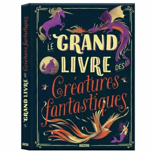 Book le grand livre des créatures fantastiques Auzou image-0