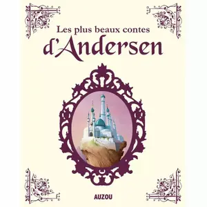 Book for andersenn's most beautiful talesnew edition Auzou image-0