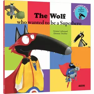 Book for the wolf who wanted to be a super heroe Auzou image-0