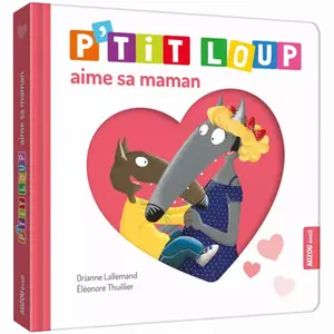 Book for p'tit loup loves his mummy Auzou image-0