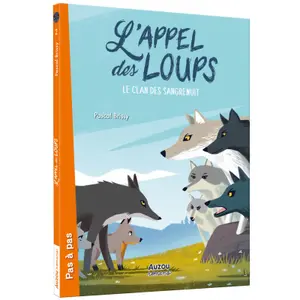 Book for l'appel des loups tome 2 le clan des sangrenuit Auzou image-0