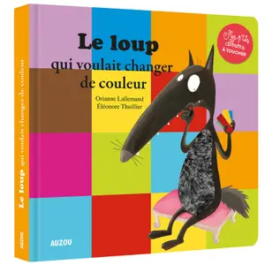Book for the wolf who wanted to change color mes p'tits albums à toucher Auzou image-0