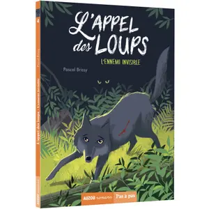 Book for l'appel des loups tome 4 l'ennemi invisible Auzou image-0