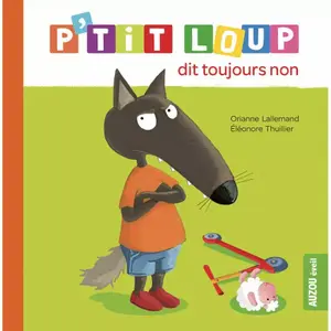 Book for p'tit loup dit toujours non Auzou image-0