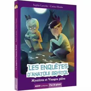 Book for anatole bristol investigations volume 2 mysteries and pale faces Auzou image-0