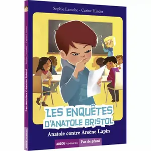 Book for the investigations of anatole bristol tome 5 anatole contre arsene lapin Auzou image-0