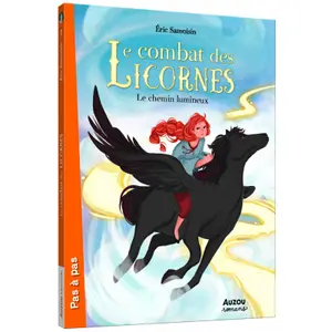 Livre pour le combat des licornes tome 3 le chemin lumineux Auzou image-0
