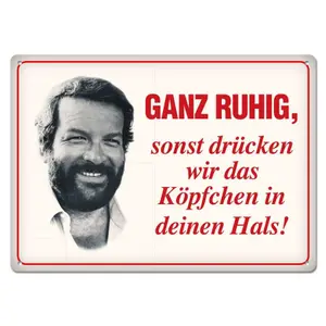 Pannello in metallo Blechwaren Fabrik Braunschweig Bud Spencer Ganz ruhig,sonst drücken wir das... image-0