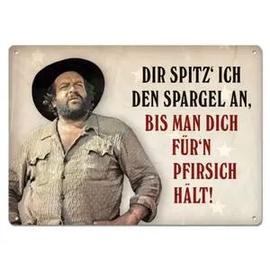 Pannello in metallo Blechwaren Fabrik Braunschweig Bud Spencer Dir Spitz' Ich Den Spargel An image-0