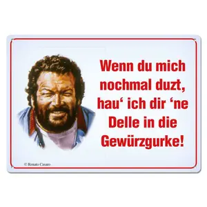 Panel metálico Blechwaren Fabrik Braunschweig Bud Spencer Wenn Du Mich Nochmal Duzt image-0