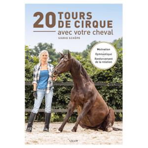 Boek 20 circusacts met uw paard Ekkia Vigot
