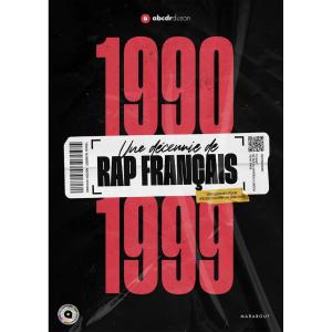 Płyta Une décennie de rap français 1990-1999 (Dekada francuskiego rapu, 1990-1999) Kubbick