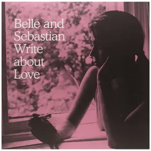 Vinile Le Vinile Club Write About Love - Belle & Sebastian image-0
