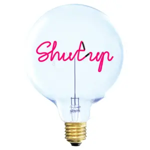 Lampadina LED e27 Message in the Bulb Shut Up image-0