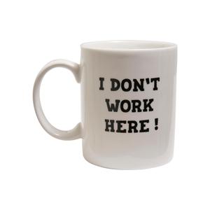 Mug Mister Tee Don´t Work Here