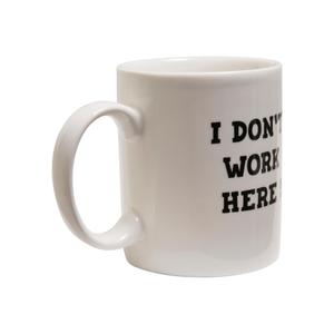 Mug Mister Tee Don´t Work Here image-1