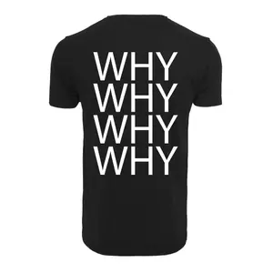 Frauen-T-Shirt Mister Tee why image-6