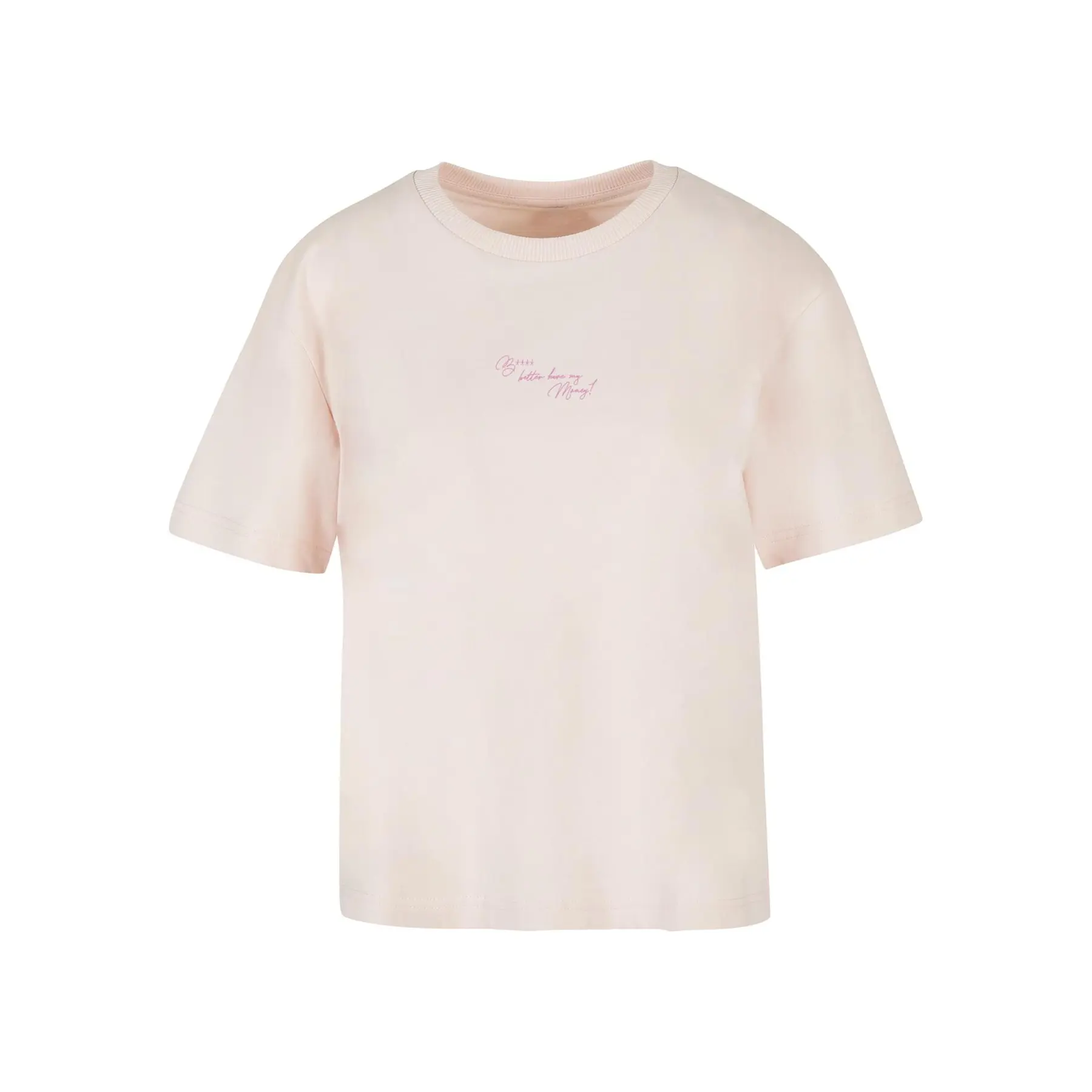 T-Shirt Miss Tee B**** Better