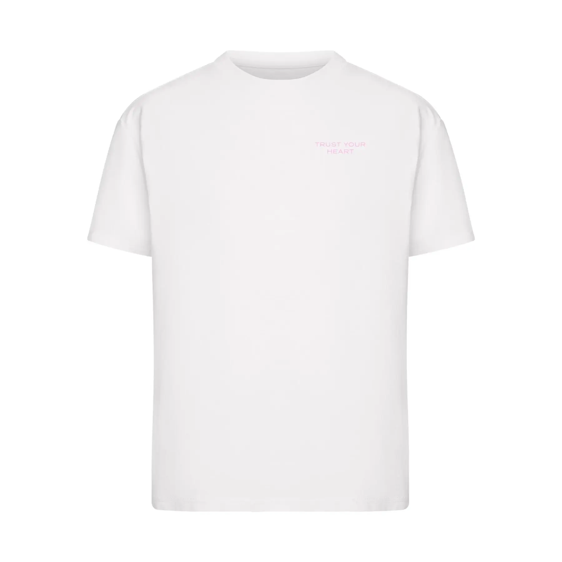 T-Shirt Mister Tee Trust Your Heart