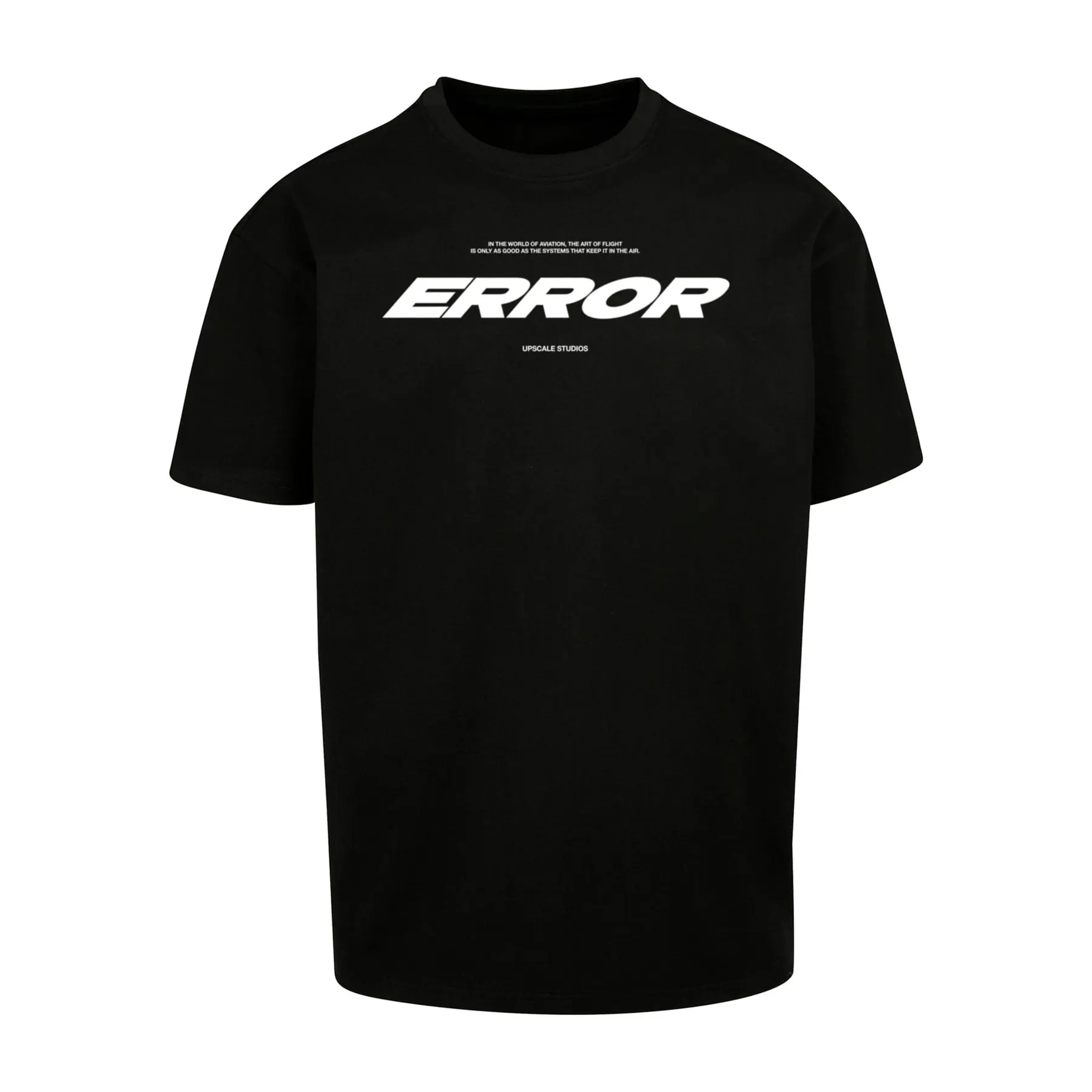 Oversized T-Shirt Upscale Error Wording